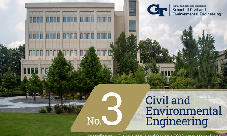 A photo of a building with the words No. 3 Civil and Environmental Engineering According to U.S. News and World Report's 2023 graduate rankings