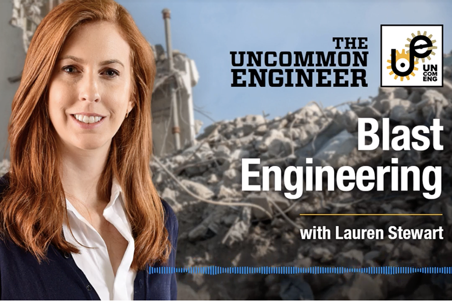 Lauren Stewart. Text: Uncommon Engineering Podcast Episode! Blast Engineering. Listen Now. (Graphic: Sarah Collins)